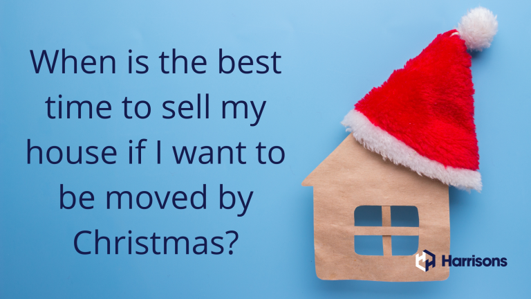 When is the best time to sell my house if I want to be moved by Christmas?